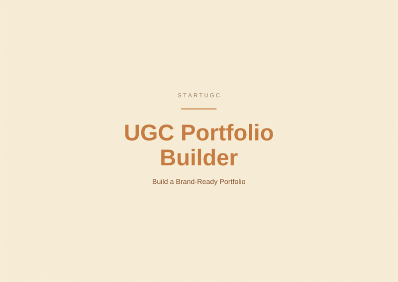 UGC Portfolio Builder by StartUGC — Build a Brand-Ready Portfolio
