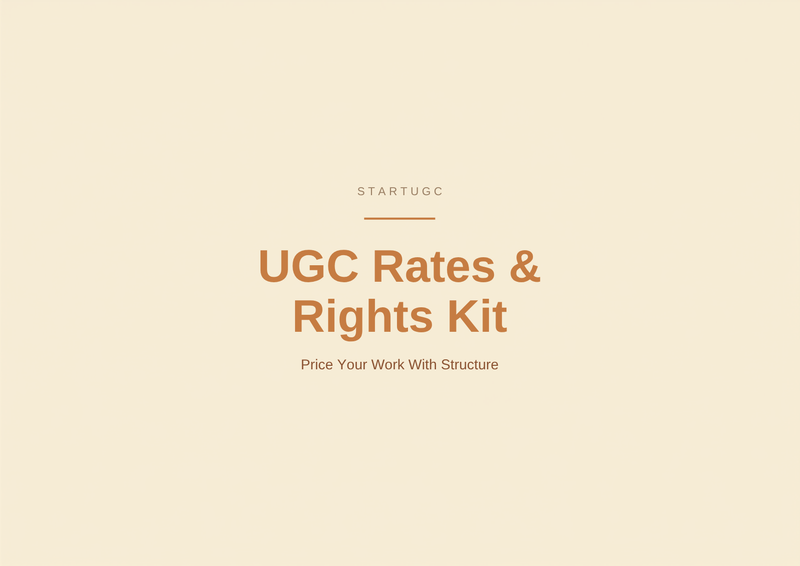 UGC Rates and Rights Kit by StartUGC — Price Your Work With Structure