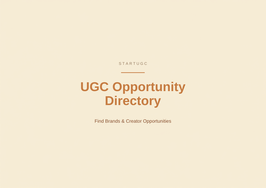 UGC Opportunity Directory by StartUGC — Find Brands and Creator Opportunities