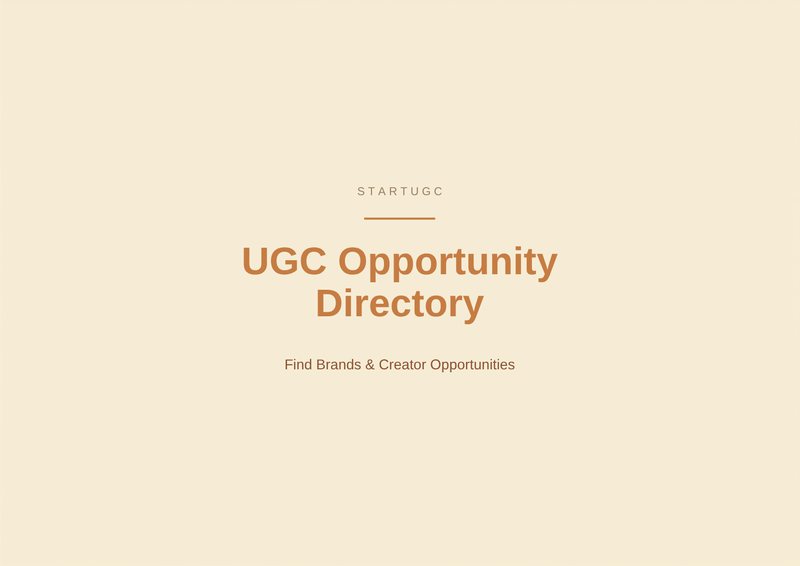 UGC Opportunity Directory by StartUGC — Find Brands and Creator Opportunities