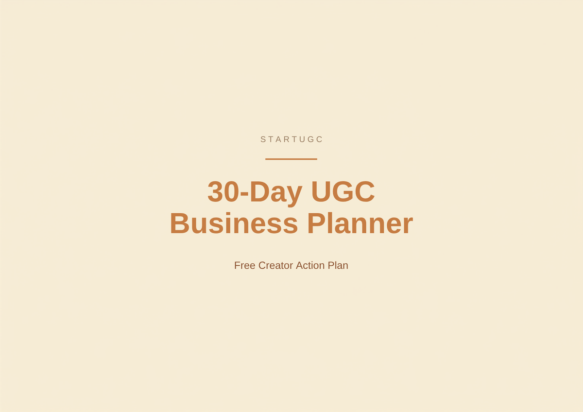 30-Day UGC Business Planner by StartUGC — Free Creator Action Plan