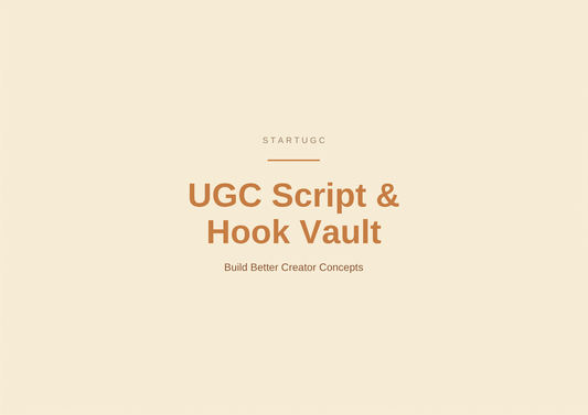 UGC Script and Hook Vault by StartUGC — Build Better Creator Concepts