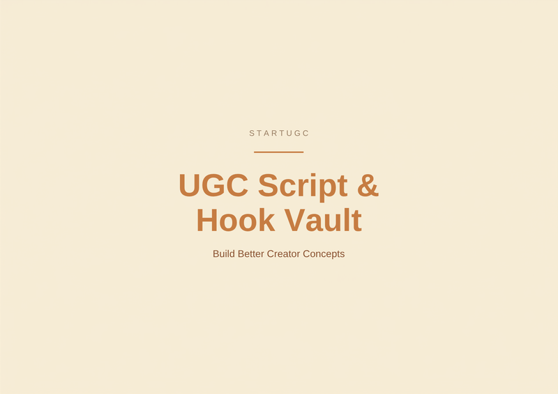 UGC Script and Hook Vault by StartUGC — Build Better Creator Concepts