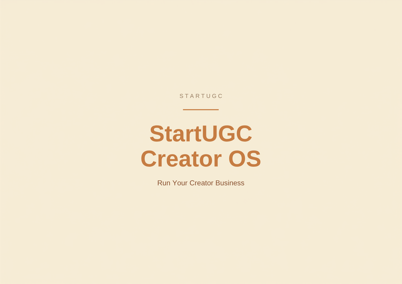 StartUGC Creator OS — Run Your Creator Business